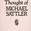 Life and Thought of Michael Sattler (Studies in Anabaptist & Mennonite History #27)