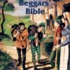 Beggars Bible, The