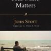 Your Mind Matters: The Place of the Mind in the Christian Life