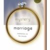 Mystery of Marriage, The