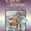 Calls to Courage - Grade 6 Reader