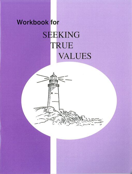 Seeking True Values Workbook