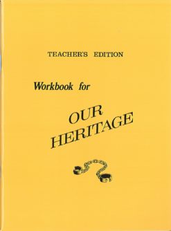 Our Heritage Workbook - Teacher's Edition