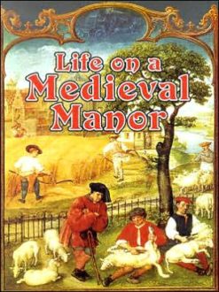 Life on a Medieval Manor