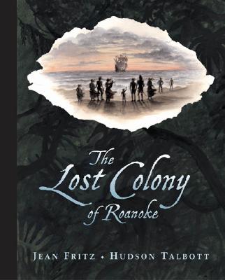 Lost Colony of Roanoke, The