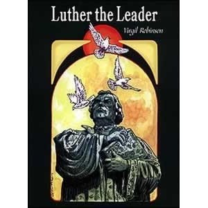 Luther the Leader