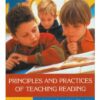 Principles and Practices of Teaching Reading-0