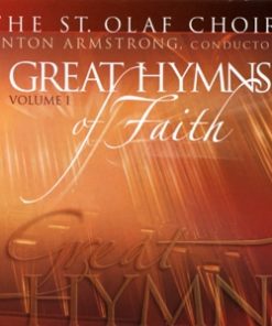 Great Hymns of Faith - Vol. I: St. Olaf Choir: 9786000238216