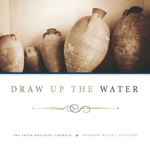 Draw Up the Water