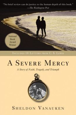 Severe Mercy, A