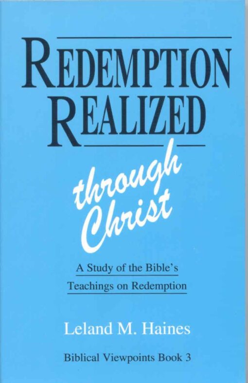 Redemption Realized Through Christ