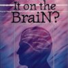Blame It on the Brain: Distinguishing Chemical Imbalances, Brain Disorders, and Disobedience