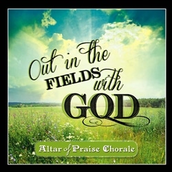 Out In The Fields With God-0