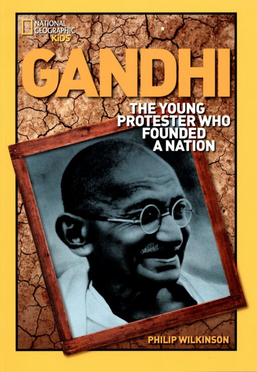 Gandhi: Young Protester Who Founded a Nation-0