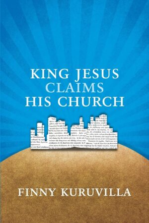 King Jesus Claims His Church-0