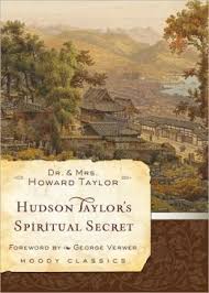 Hudson Taylor's Spiritual Secret