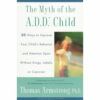 The Myth of the A.D.D. Child