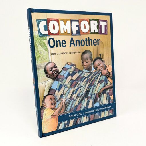 Comfort One Another