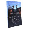 Healing the Masculine Soul