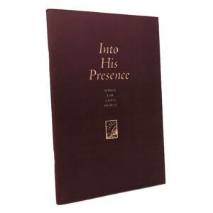 Into His Presence