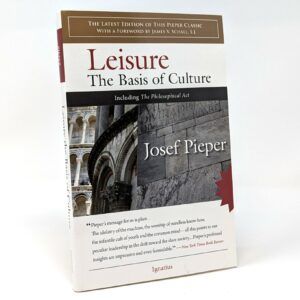 Leisure, The Basis of Culture