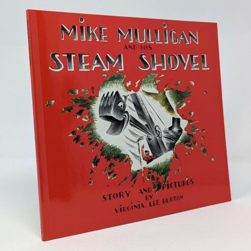 Mike Mulligan and His Steam Shovel