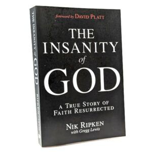 The Insanity of God