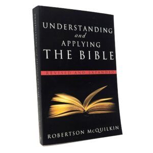 Understanding and Applying the Bible