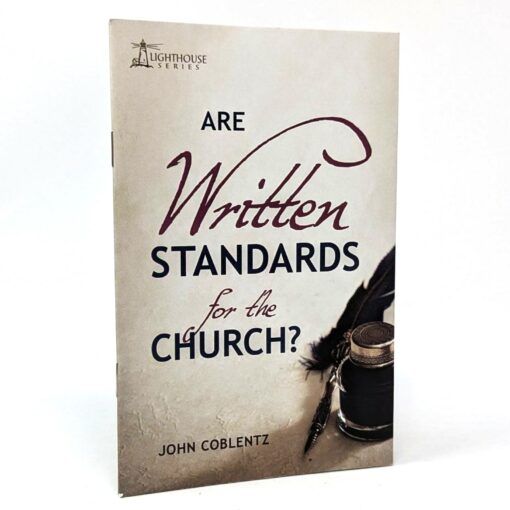 Are Written Standards for the Church?