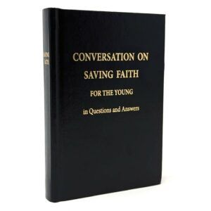 Conversation on Saving Faith