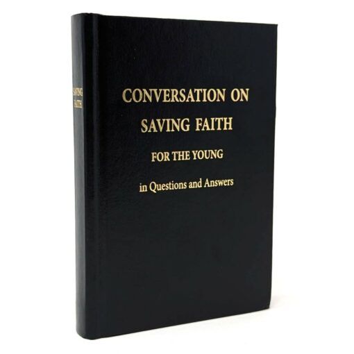 Conversation on Saving Faith