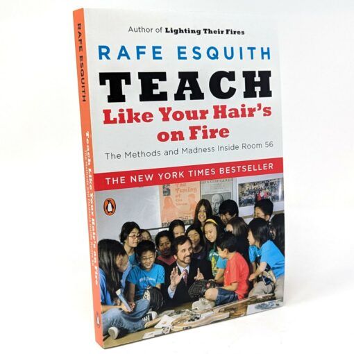 Teach Like Your Hair's on Fire