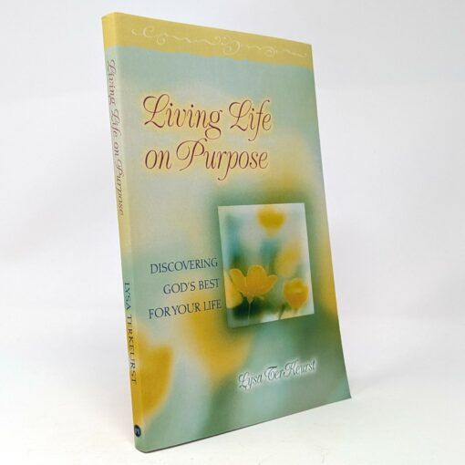 Living Life on Purpose