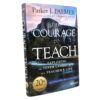 The Courage to Teach