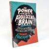 The Power of the Adolescent Brain