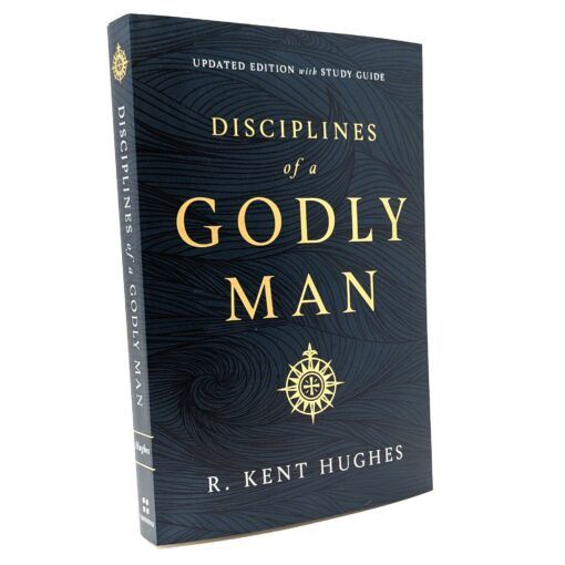 Disciplines of a Godly Man