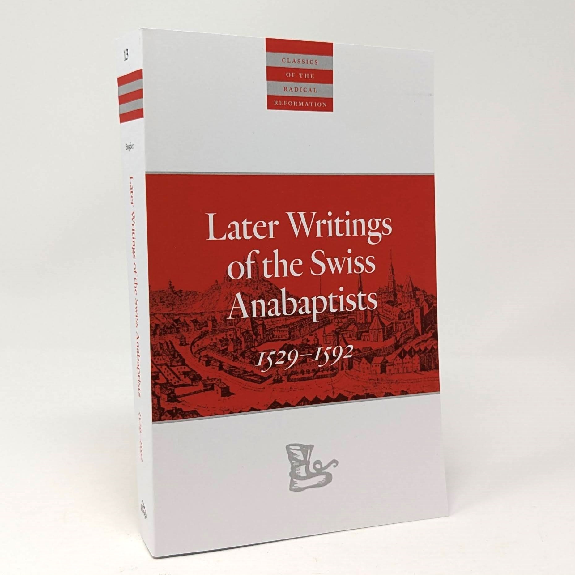 Later Writings of Swiss Anabaptists