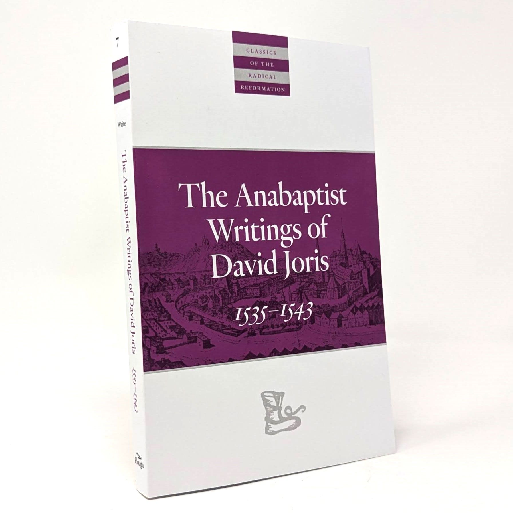 The Anabaptist Writings of David Joris