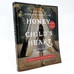 Honey for a Child's Heart